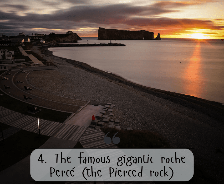 4. The famous Percé gigantic rock 