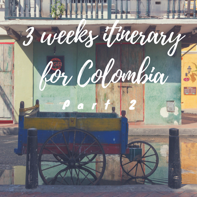 itinerary for colombia part 2